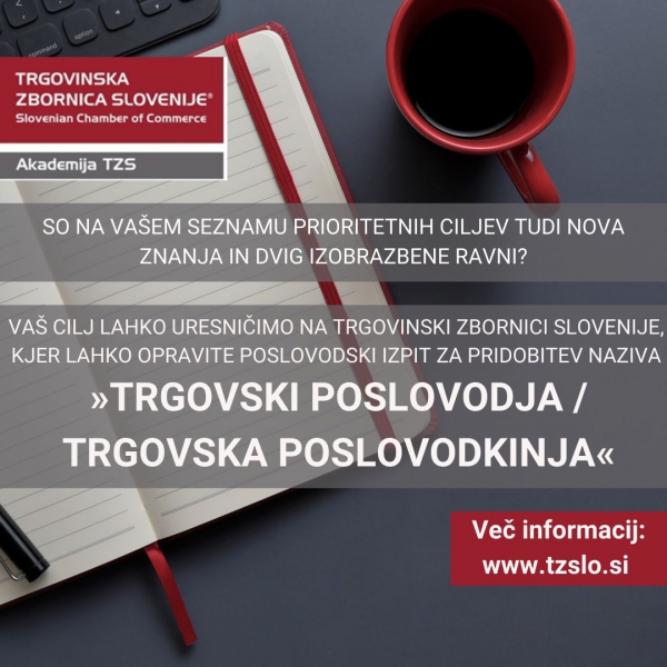 VABIMO VAS K VPISU NA POSLOVODSKI IZPIT ZA PRIDOBITEV NAZIVA »TRGOVSKI POSLOVODJA/TRGOVSKA POSLOVODKINJA«